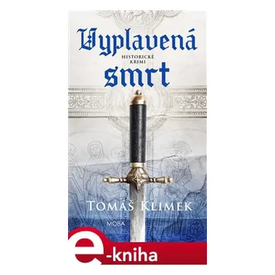 Vyplavená smrt - Tomáš Klimek