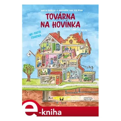 Továrna na hovínka - Marja Baseler, Annemarie Van Den Brink