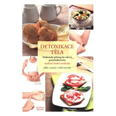 Detoxikace těla - Zhao Yingpan