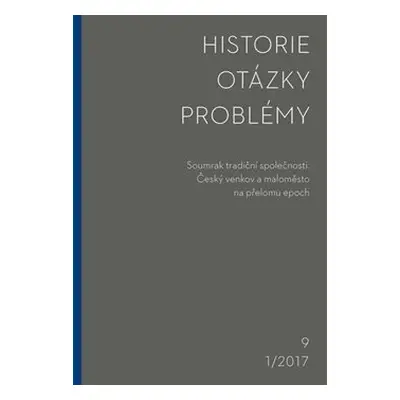 Historie–Otázky-Problémy 1/2017 - kol.