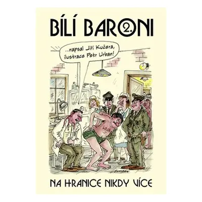 Bílí baroni II. - Jiří Kučera