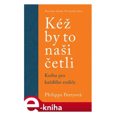 Kéž by to naši četli - Philippa Perryová