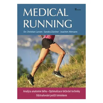 Medical running - Christian Larsen, Sandra Zürcher, Joachim Altmann