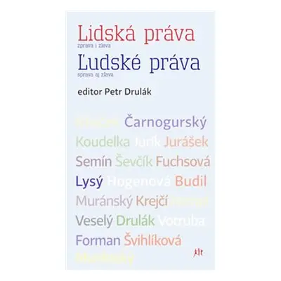 Lidská práva zprava i zleva / L´udské práva sprava aj zlava