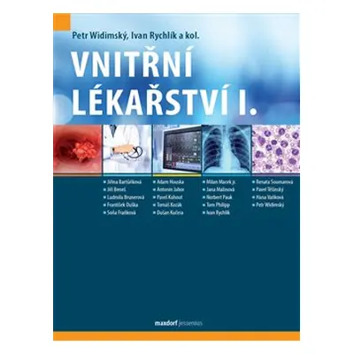 Vnitřní lékařství, I. díl - Petr Widimský, Ivan Rychlík, kol.