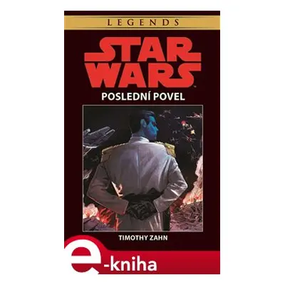 Star Wars - Poslední povel - Timothy Zahn