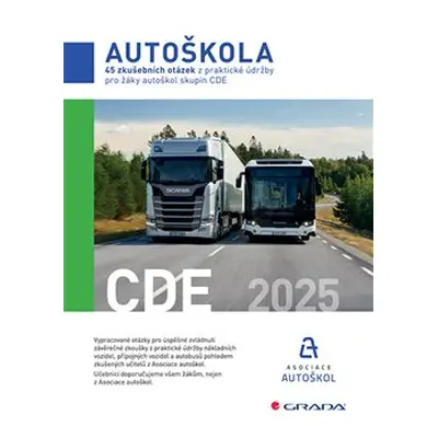 45 zkušebních otázek z praktické údržby pro žáky autoškol skupin CDE 2025