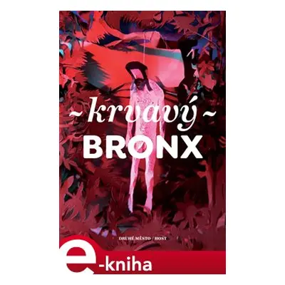 Krvavý Bronx