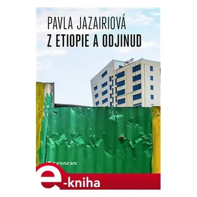 Z Etiopie a odjinud - Pavla Jazairiová