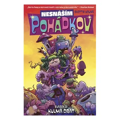 Nesnáším Pohádkov 2: Kulma drát - Skottie Young