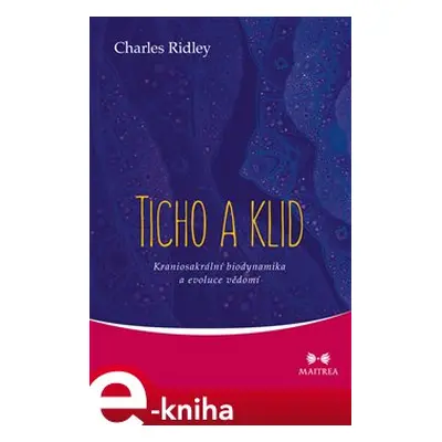 Ticho a klid - Charles Ridley