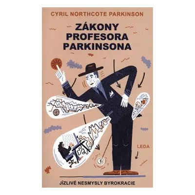 Zákony profesora Parkinsona - Cyril Northcote Parkinson