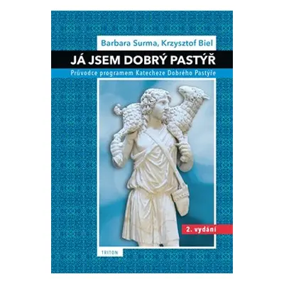 Já jsem Dobrý pastýř - Barbara Surma, Krysztof Biel