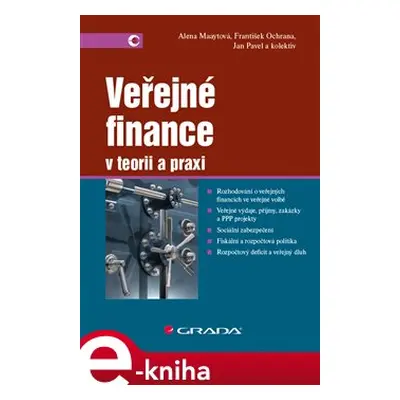 Veřejné finance - Alena Maaytová, Jan Pavel, František Ochrana, kol.