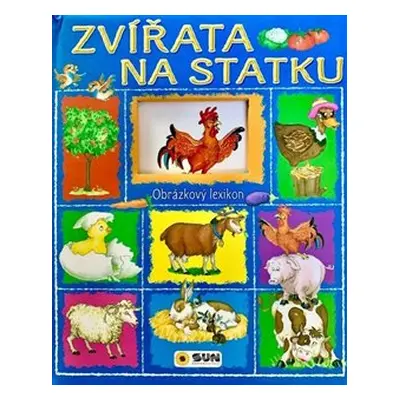 Zvířata na statku - Obrázkový lexikon