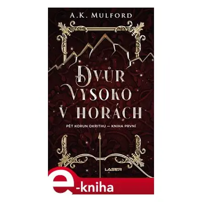 Dvůr vysoko v horách - A. K. Mulford