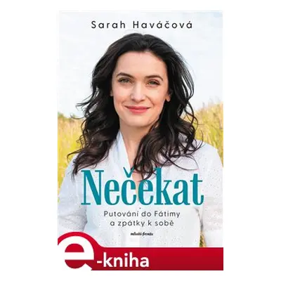 Nečekat - Sarah Haváčová