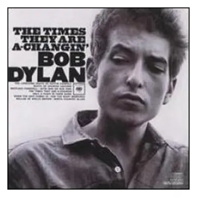 The Times They Are A-Changin&apos; - Bob Dylan