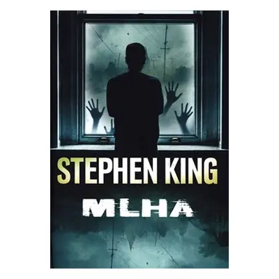 Mlha - Stephen King