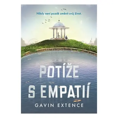 Potíže s empatií - Gavin Extence