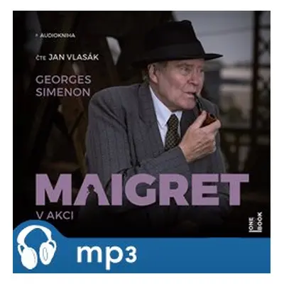 Maigret v akci, mp3 - Georges Simenon