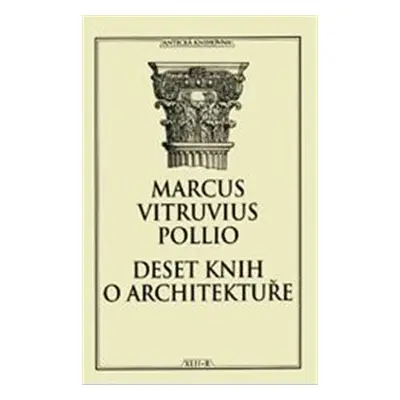 Deset knih o architektuře - Marcus Vitruvius Pollio