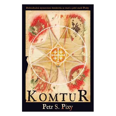 Komtur - Petr S. Pixy