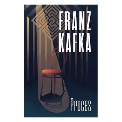 Proces - Franz Kafka