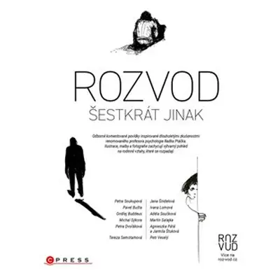 Rozvod šestkrát jinak - Michal Sýkora, Tereza Semotamová, Radek Ptáček, Pavel Bušta, Ondřej Budd