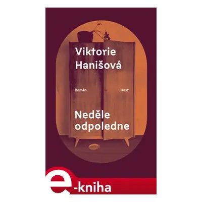 Neděle odpoledne - Viktorie Hanišová