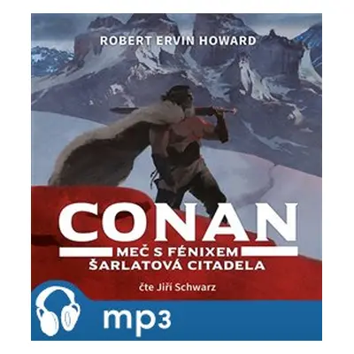 Conan - Meč s fénixem, Šarlatová citadela, mp3 - Robert Ervin Howard