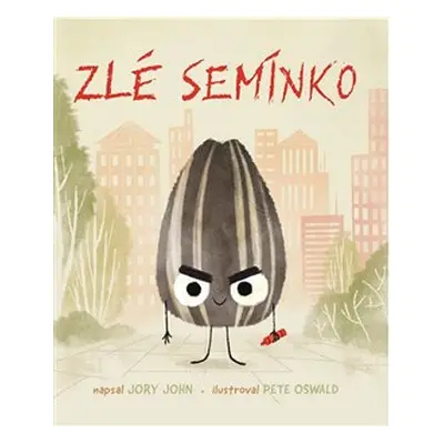 Zlé semínko - Jory John