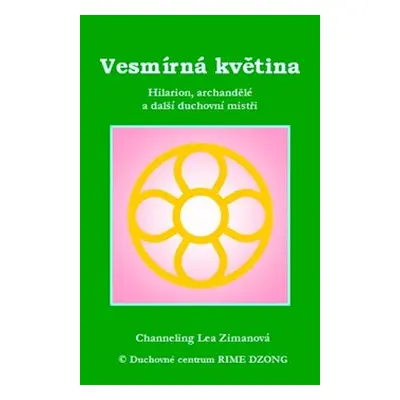 Vesmírná květina - Lea Zimanová