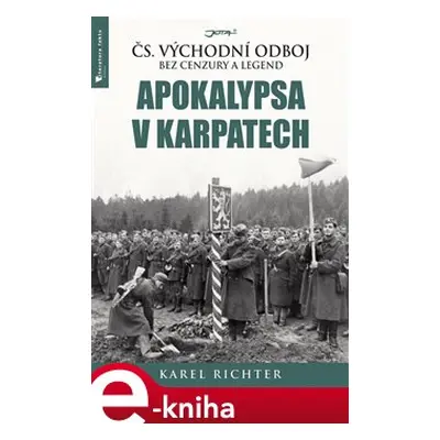 Apokalypsa v Karpatech - Karel Richter