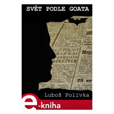 Svět podle Goata - Luboš Polívka