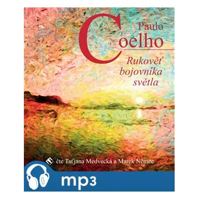 Rukověť bojovníka světla, mp3 - Paulo Coelho