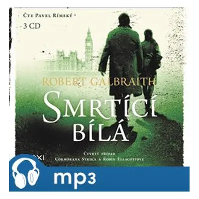 Smrtící bílá, mp3 - Robert Galbraith