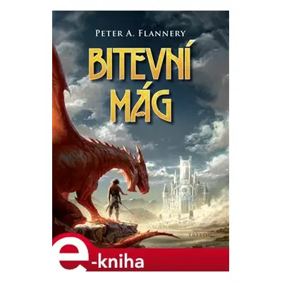 Bitevní mág - Peter A. Flannery