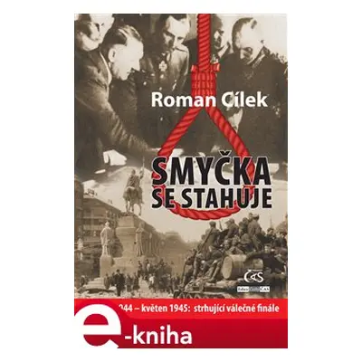 Smyčka se stahuje - Roman Cílek