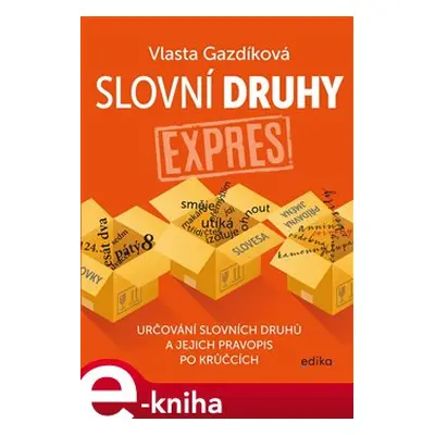 Slovní druhy expres - Vlasta Gazdíková