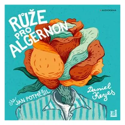 Růže pro Algernon - Daniel Keyes