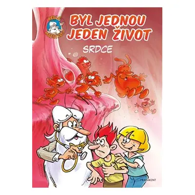 Byl jednou jeden život – srdce - Jean-Charles Gaudin