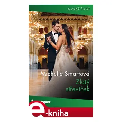 Zlatý střevíček - Michelle Smartová