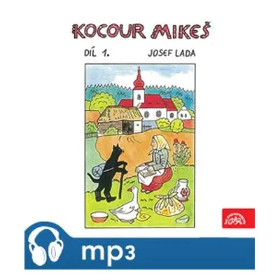 Kocour Mikeš Díl 1., mp3 - Josef Lada