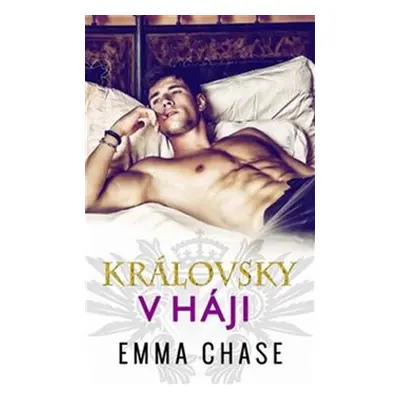 Královsky v háji - Emma Chase