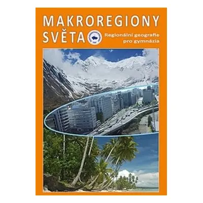 Makroregiony světa - Jiří Anděl, Ivan Bičík, Tomáš Matějček