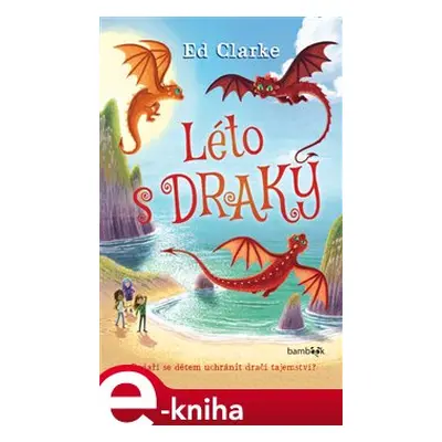 Léto s draky - Ed Clarke