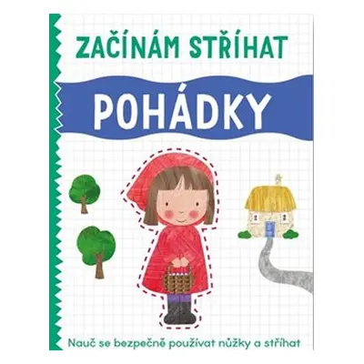 Začínám stříhat - Pohádky