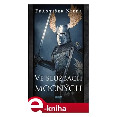 Ve službách mocných - František Niedl