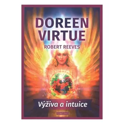 Výživa a intuice - Robert Reeves, Doreen Virtue